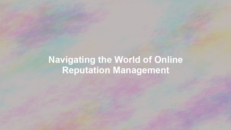 Navigating the World of Online Reputation Management  in Lucknow